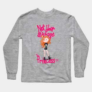 Not your Average princess Long Sleeve T-Shirt